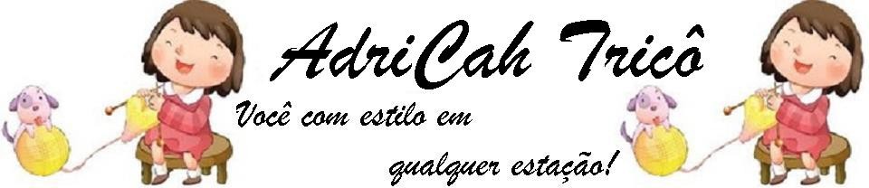 AdriCah Tricô